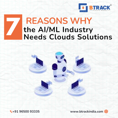 7 Reasons Why the AI/ML Industry Needs Clouds Solutions