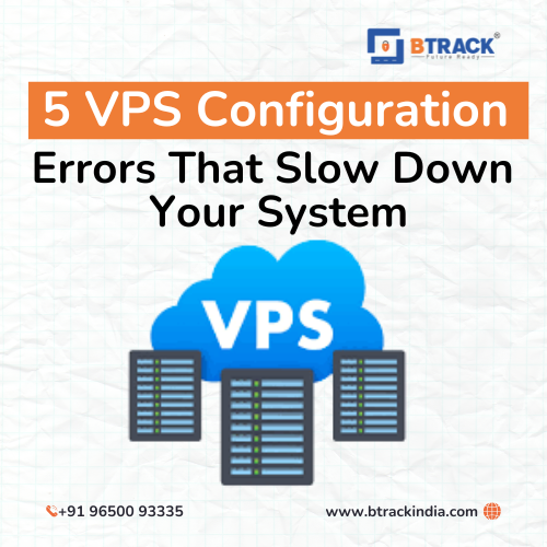 5 VPS Configuration Errors That Slow Down Your System