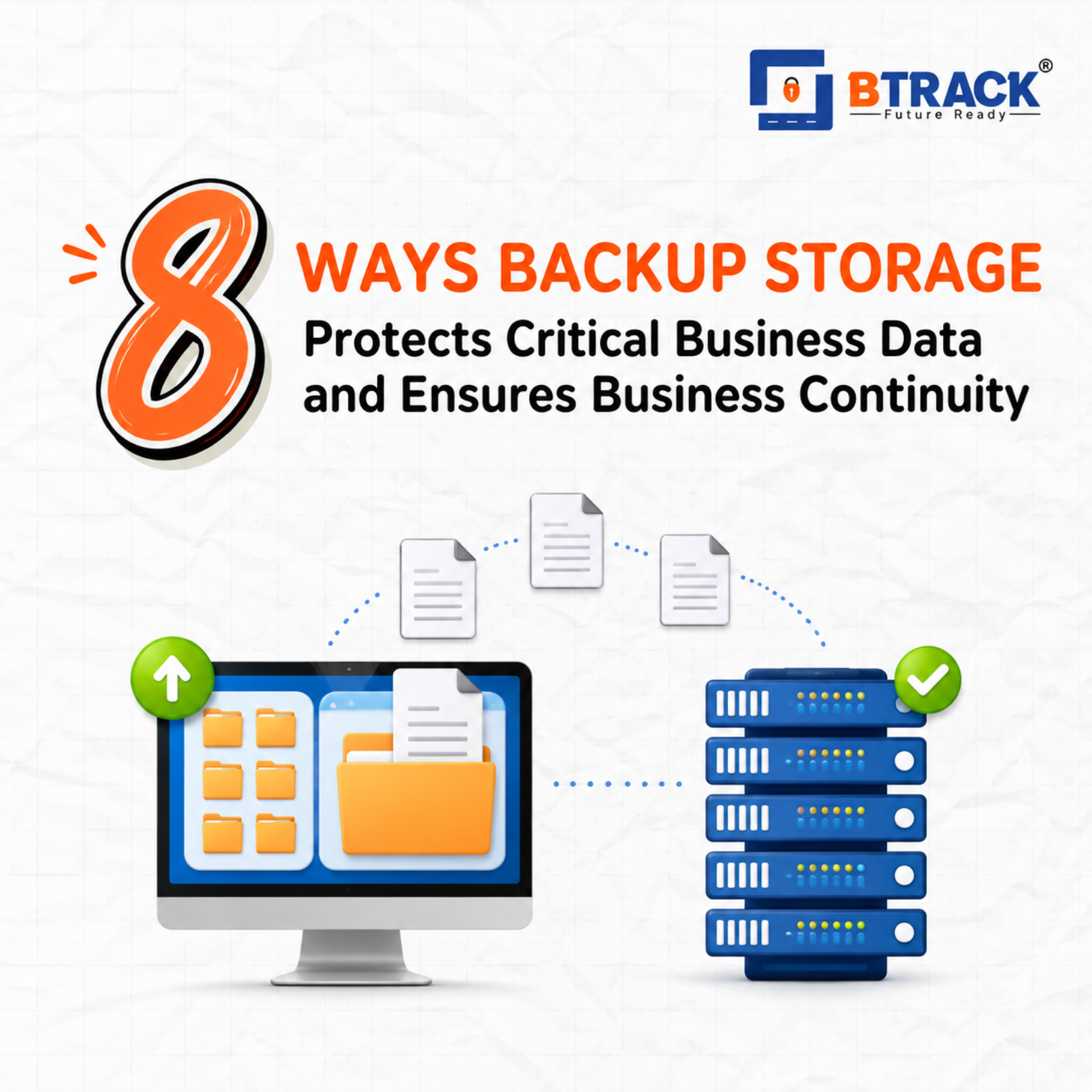 Backup Storage Helps Protect Critical Business Data