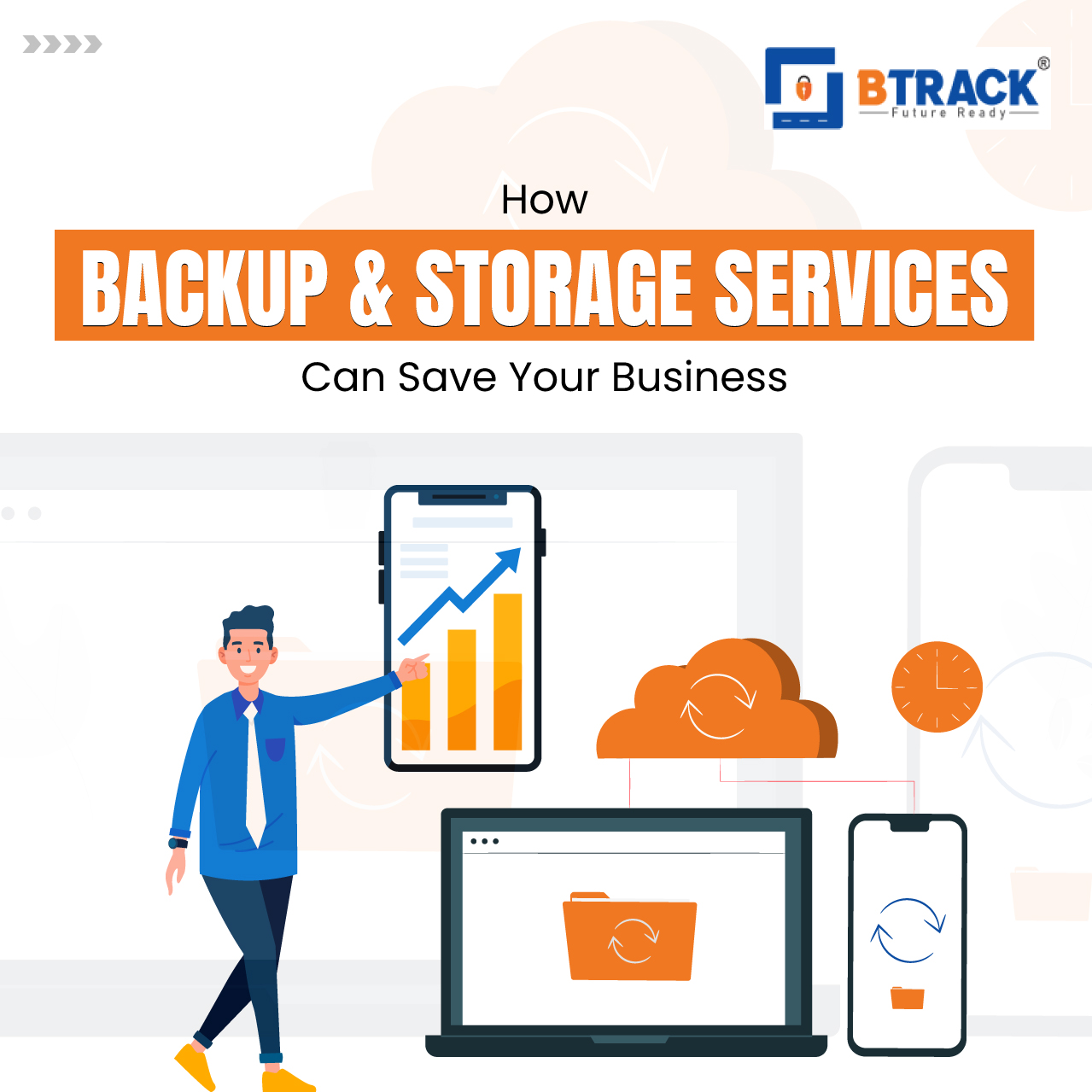 How Backup and Storage Services can Save your Business, safeguard your business data & ensuring peace of mind